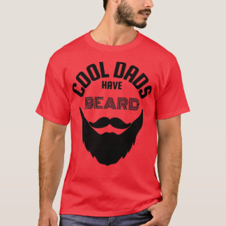 Cool dads have beard 5 T-Shirt