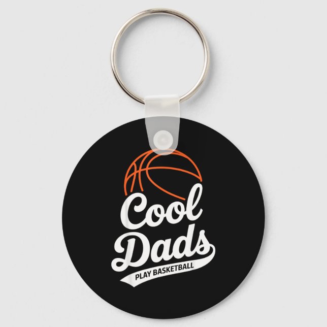 Cool Dads Play Basketball Dad Key Ring (Front)