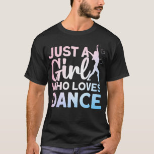 Cool Dance Art For Girls Women Dancing Lover Lyric T-Shirt