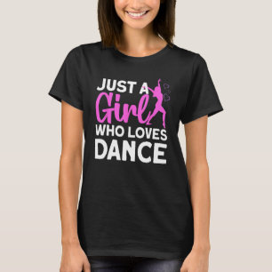 Cool Dance For Girls Women Hip Hop Dancer Ballroom T-Shirt