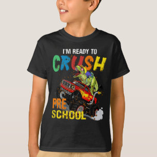 Cool Dinosaur I'm ready to crush Pre-school T-Shirt