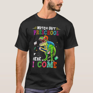 Cool Dinosaur Pencil Watch Out Preschool Here I Co T-Shirt