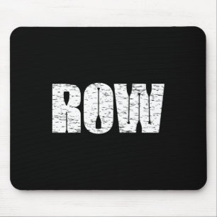Cool Distressed Row Rowing Funny Rowers Gift For M Mouse Pad