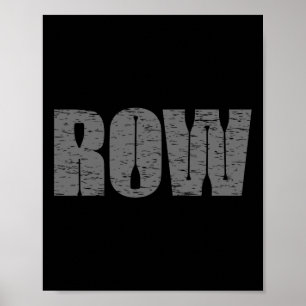 Cool Distressed Row Rowing Funny Rowers Gift For M Poster