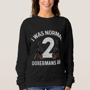 Cool Doberman Art For Men Women Doberman Pinscher Sweatshirt