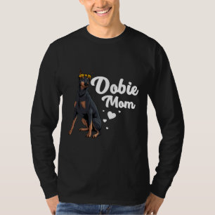 Cool Doberman Mom For Women Girls Mother Doberman T-Shirt