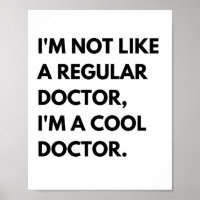 Cool Doctors Funny Work Saying