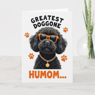 Cool Dog Great Humom Mothers Day Card