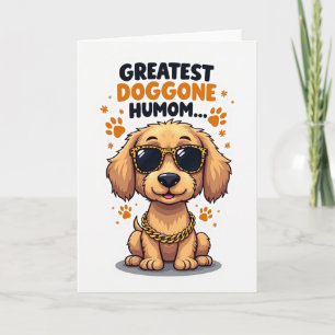 Cool Dog Greatest Mom Card