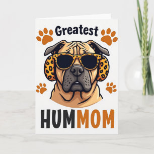 Cool Dog Hummom Mothers Day Card