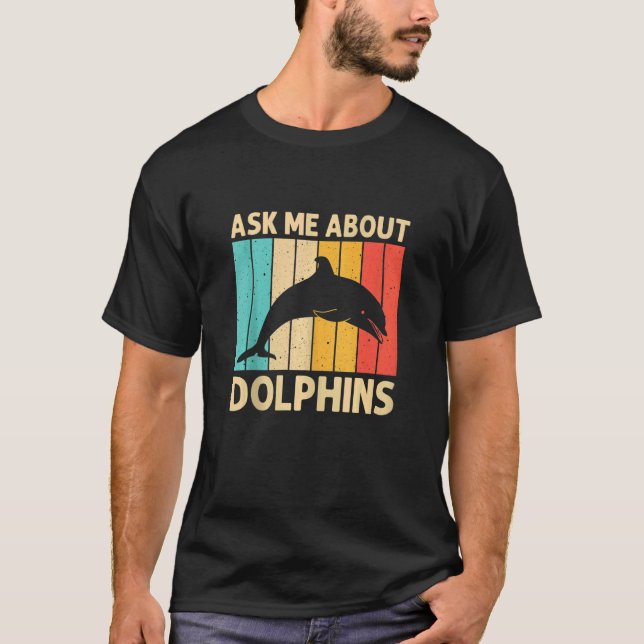 Cool Dolphin For Men Women Dolphins Beluga Whale S T-Shirt (Front)