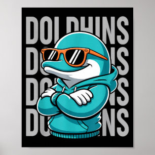 Cool Dolphin Gift For Men Women Boys Girls Kids  Poster