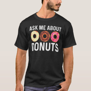 Cool Doughnut Art For Men Women Sugar Glazed Choco T-Shirt