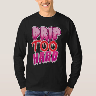 Cool Drippin Drippy Music T-Shirt