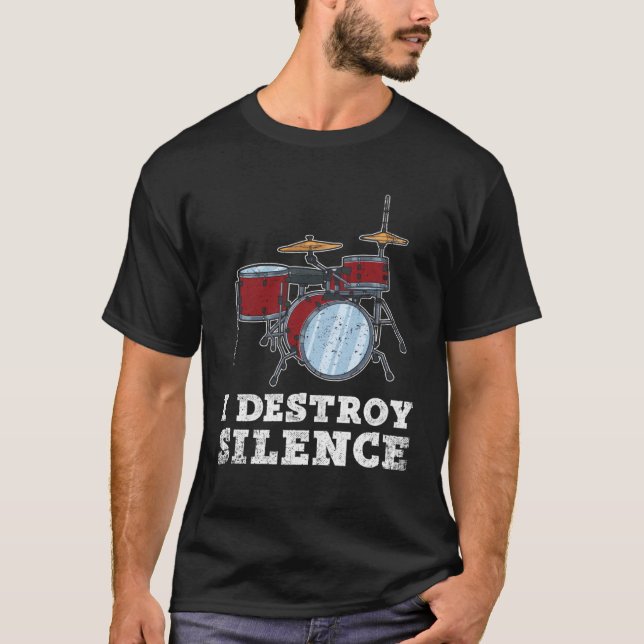 Cool Drummer Saying For A Percussionist And Drumme T-Shirt (Front)
