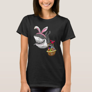 Cool Easter Shark Easter Basket Bunny Ears Happy E T-Shirt