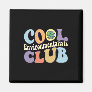 Cool Environmentalists Club Save The Earth Day Nat Magnet