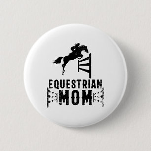Cool Equestrian Mum Gift For Horse Show Jumping Wo 6 Cm Round Badge