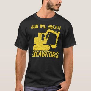 Cool Excavator For Men Women Heavy Equipment Opera T-Shirt