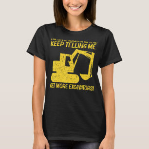 Cool Excavator For Men Women Heavy Equipment Opera T-Shirt