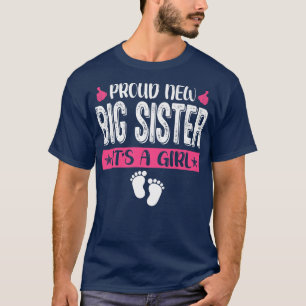 Cool Family Proud New Big Sister It's A Girl Gende T-Shirt