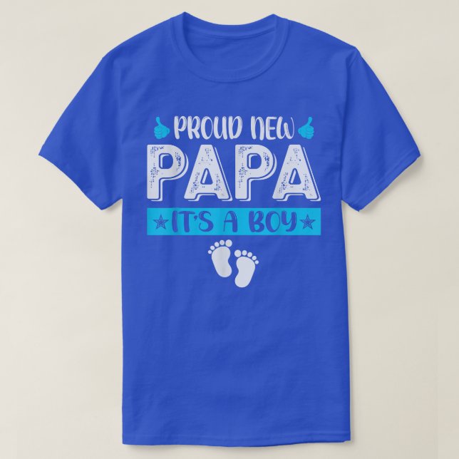 Cool Family Proud New Papa It's A Boy Gender Revea T-Shirt (Design Front)
