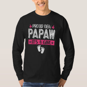 Cool Family Proud New Papaw It's A Girl Gender Rev T-Shirt