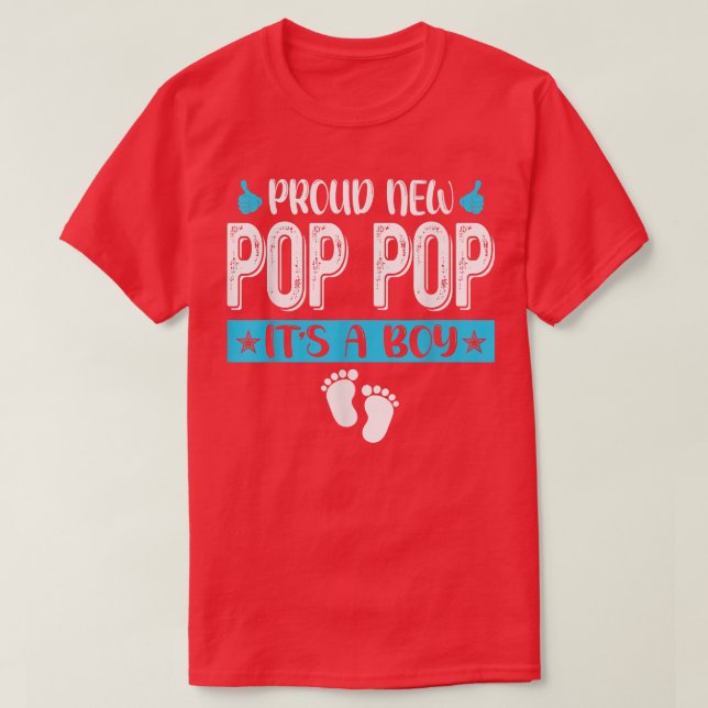 Cool Family Proud New Pop Pop It's A Boy Gender Re T-Shirt (Design Front)