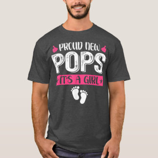 Cool Family Proud New Pops It's A Girl Gender Reve T-Shirt