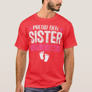 Cool Family Proud New Sister It's A Girl Gender Re T-Shirt