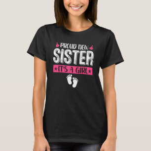 Cool Family Proud New Sister It's A Girl Gender Re T-Shirt