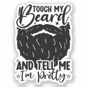 Cool Father Touch My Beard Birthday Bearded Dad