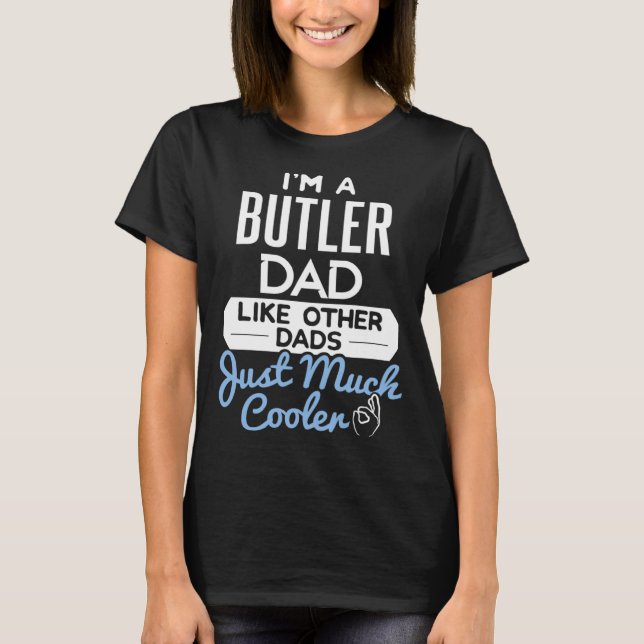 Cool Fathers Day Butler Dad T-Shirt (Front)
