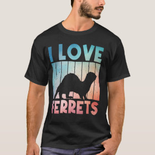 Cool Ferret Design For Men Women Ferret Lover Pet T-Shirt