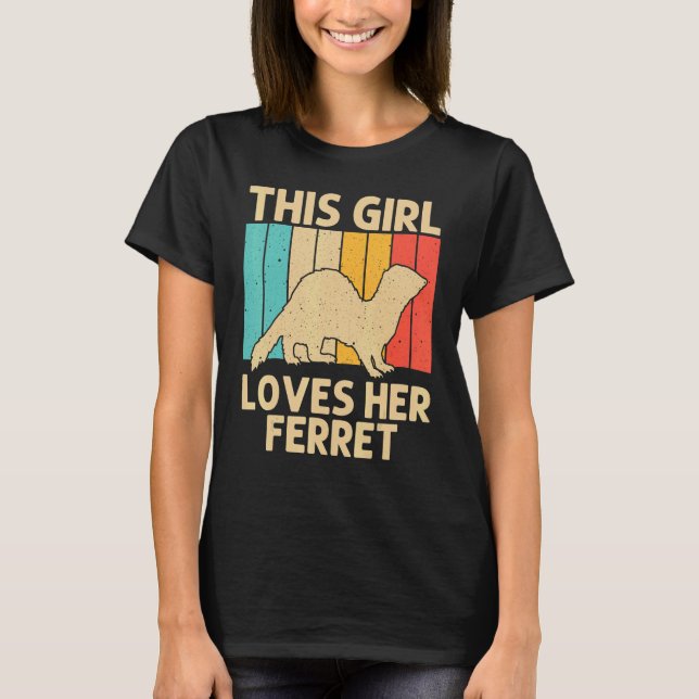 Cool Ferret For Girls Kids Animal  Ferret Owner Ro T-Shirt (Front)