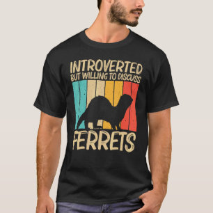 Cool Ferret For Men Women Ferret Pet Animal 2 T-Shirt