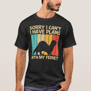 Cool Ferret For Men Women Ferret  Pet Animal 6 T-Shirt