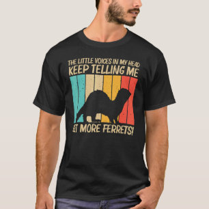 Cool Ferret For Men Women Ferret Pet Animal 8 T-Shirt