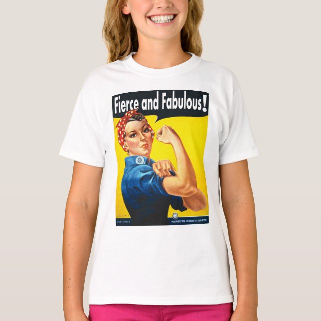 Cool Fierce and Fabulous Rosie The Riveter T-Shirt (Front)