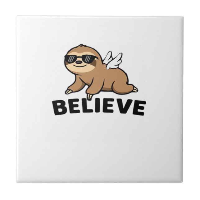 Cool Flying Sloth Believe Funny Motivational Desig Ceramic Tile (Front)