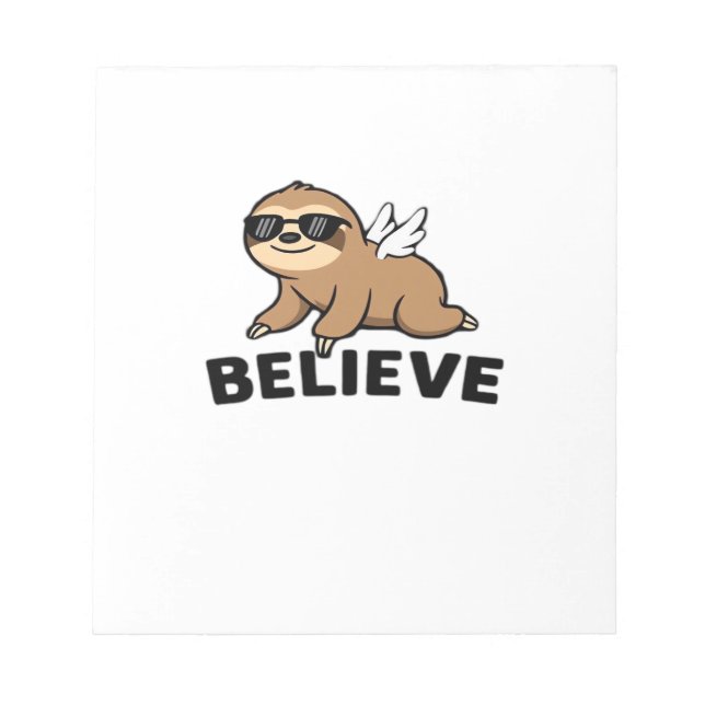 Cool Flying Sloth Believe Funny Motivational Desig Notepad (Front)