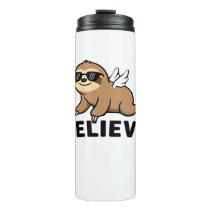 Cool Flying Sloth Believe Funny Motivational Desig Thermal Tumbler