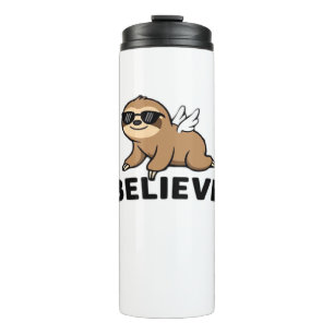 Cool Flying Sloth Believe Funny Motivational Desig Thermal Tumbler