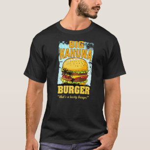 Cool Food Tees Hot Premium Big Kahuna Burger T