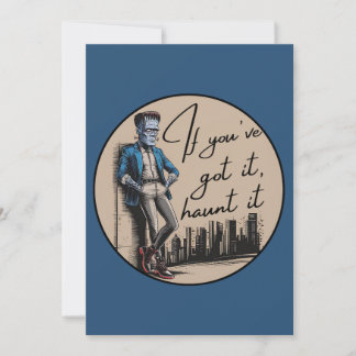 Cool Frankenstein If You’ve Got it, Haunt it Invitation