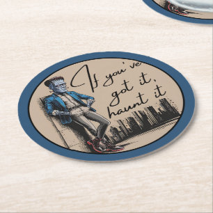 Cool Frankenstein If You’ve Got it, Haunt it Round Paper Coaster