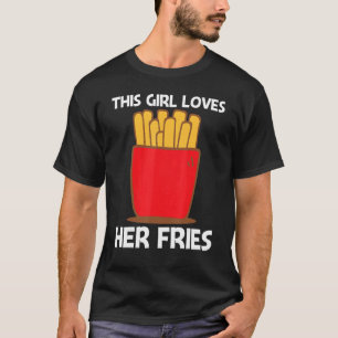 Cool Fries For Girls Kids Fast Food Dish Snack T-Shirt