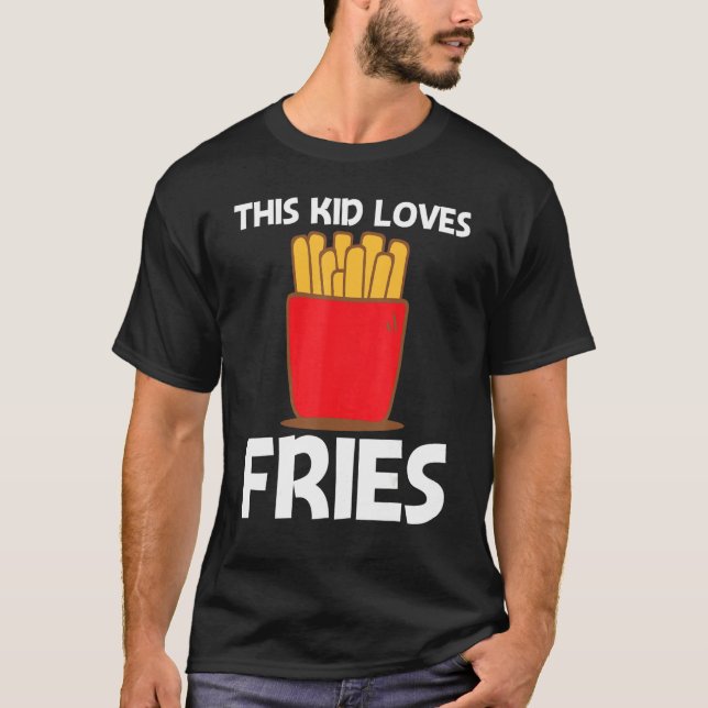 Cool Fries For Kids Boys Fast Food Dish Snack   T-Shirt (Front)