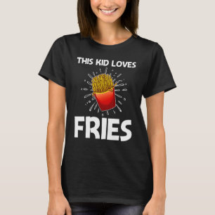 Cool Fries For Kids Boys French Fry Fast Food T-Shirt
