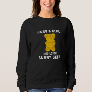 Cool Fruity Gummies Candy Just A Girl Who Loves Gu Sweatshirt